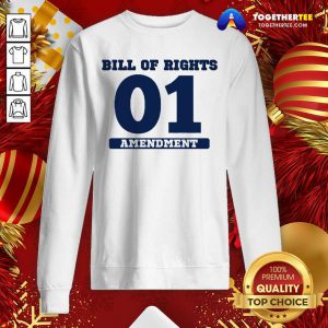 Bill Of Rights 01 Amendment Sweatshirt - Design By Togethertee.com