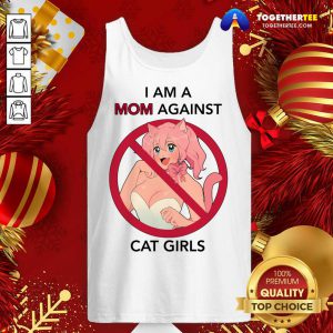 I Am A Mom Against Cat Girls Tank Top - Design By Togethertee.com
