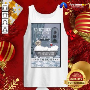 Shih Tzu Sometimes I Take Baths Vertical Tank Top - Design By Togethertee.com