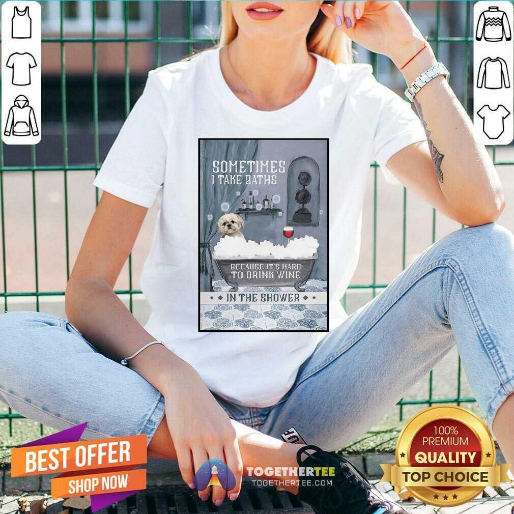 Shih Tzu Sometimes I Take Baths Vertical V-neck - Design By Togethertee.com Shih Tzu Sometimes I Take Baths Vertical V-neck - Design By Togethertee.com