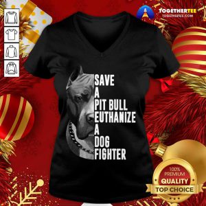 The Rock Save A Pitbull Euthanize A Dog Fighter V-neck - Design By Togethertee.com