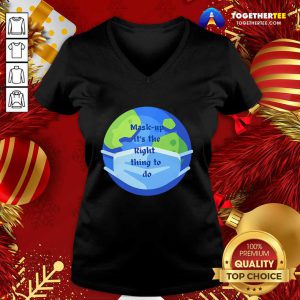 Mask Up It’s The Right Thing To Do Earth Wear Mask Corona Virus V-neck - Design By Togethertee.com