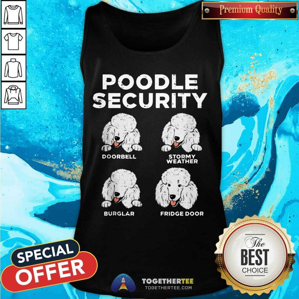 Poodle Security Animal Pet Guard Dog Owner Tank Top - Design By Togethertee.com Poodle Security Animal Pet Guard Dog Owner Tank Top - Design By Togethertee.com
