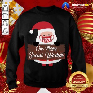 Santa Claus Face Mask 2020 One Merry Social Worker Christmas Sweatshirt - Design By Togethertee.com