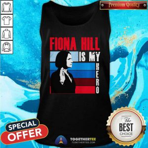 Fiona Hill Is My Hero Tank Top