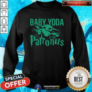 Baby Yoda Is My Patronus Sweatshirt