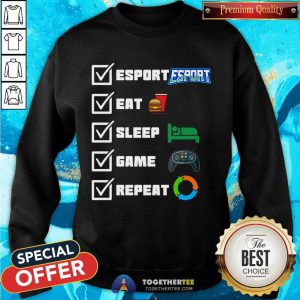 Esport Eat Sleep Game Repeat Sweatshirt - Design By Togethertee.com