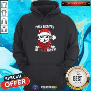 Merry Christmas Ya Filthy Animals Cat Christmas Hoodie
