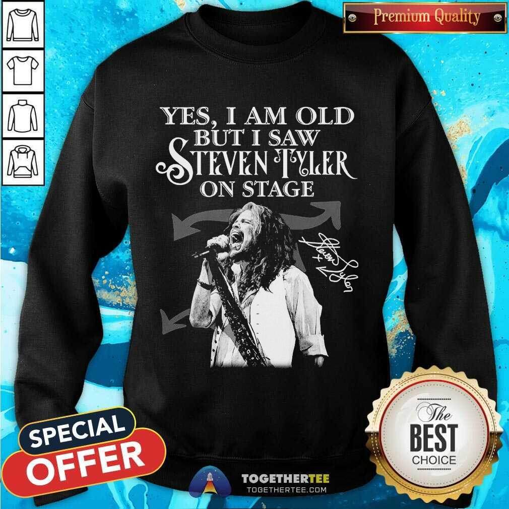 Yes I Am Old But I Saw Steven Tyler On Stage Signatures Sweatshirt - Design By Togethertee.com Yes I Am Old But I Saw Steven Tyler On Stage Signatures Sweatshirt - Design By Togethertee.com