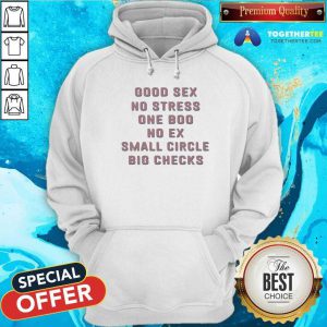 Good Sex No Stress One Boo No Ex Small Circle Big Checks Hoodie