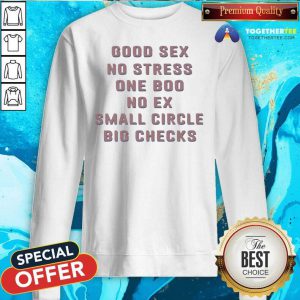 Good Sex No Stress One Boo No Ex Small Circle Big Checks Sweatshirt