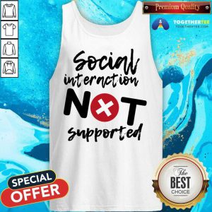 Social Interaction Not Supported Classic Tank Top - Design By Togethertee.com