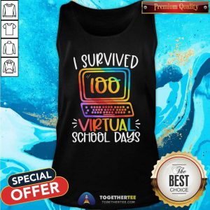 I Survived 100 Virtual School Days Tank Top