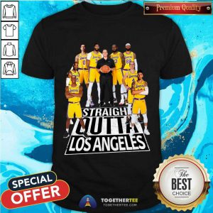 Straight Out Los Angeles Lakers Shirt - Design By Togethertee.com
