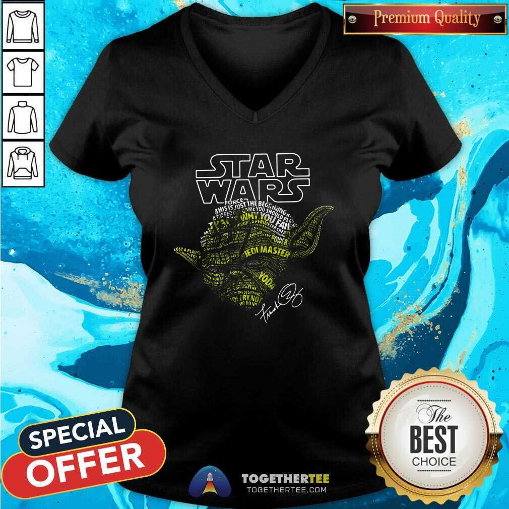 Yoda Star Wars Force This Is Just The Beginning Signature V-neck Yoda Star Wars Force This Is Just The Beginning Signature V-neck