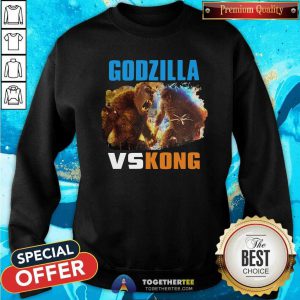 Godzilla Vs Kong T Sweatshirt