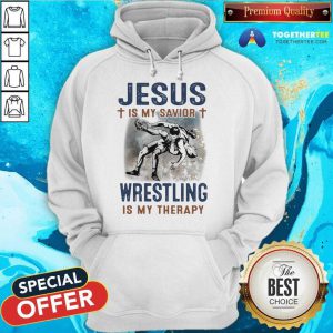 Jesus Is My Savior Wrestling Is My Therapy Hoodie - Design By Togethertee.com