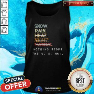 Awesome Nothing Stops The US Mail Tank Top