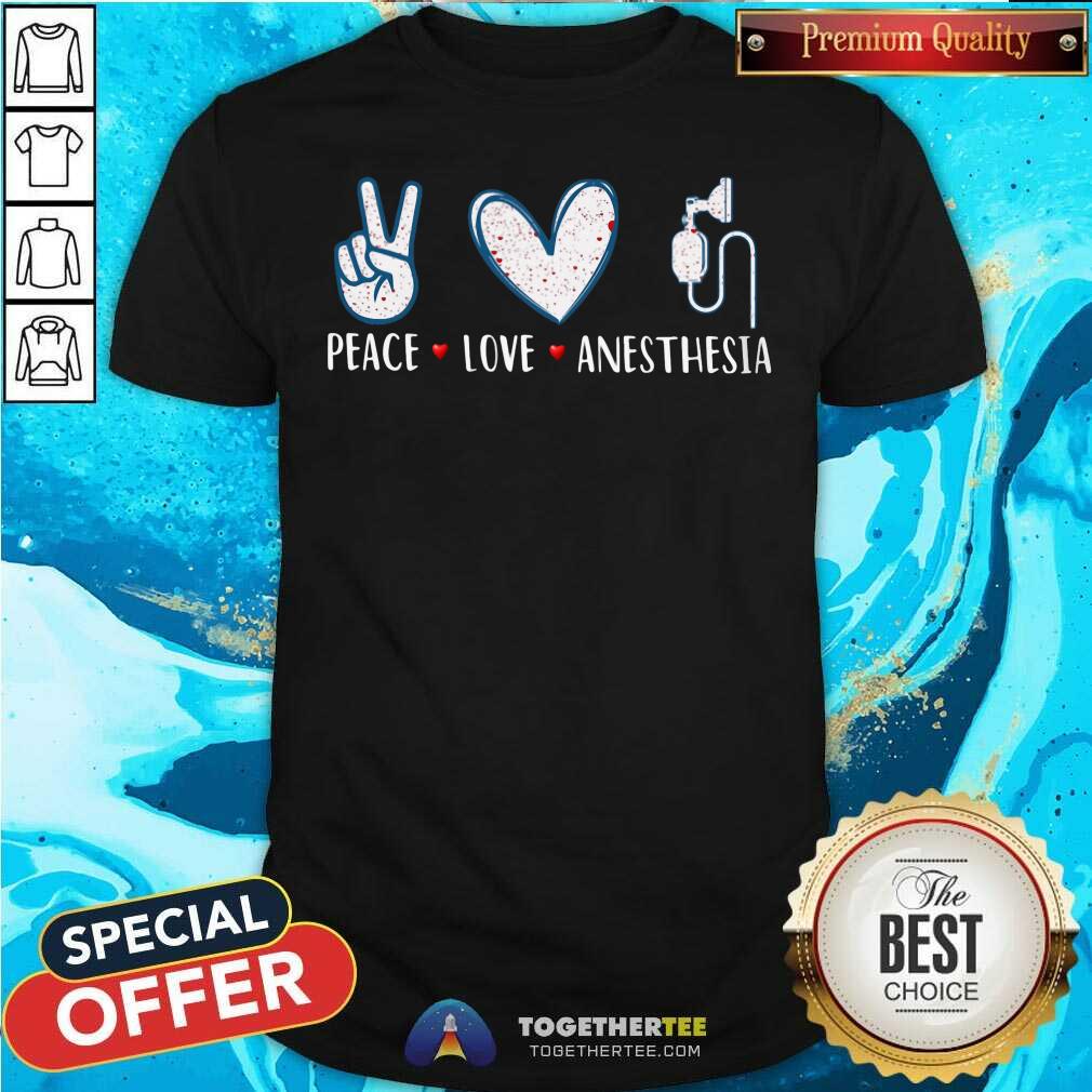 Awesome Peace Love Anesthesia Shirt Awesome Peace Love Anesthesia Shirt