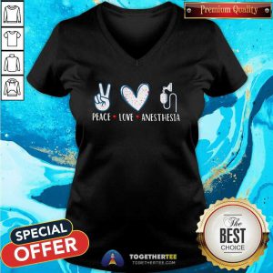 Awesome Peace Love Anesthesia V-neck