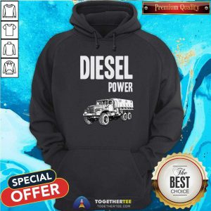 Cool Diesel Power Hoodie
