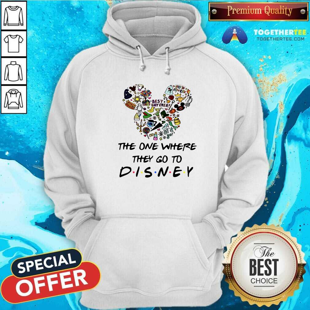 Cute The One Where They Go To Disney Hoodie Cute The One Where They Go To Disney Hoodie