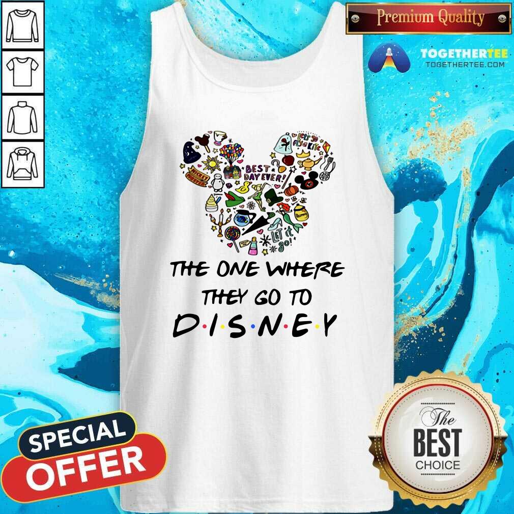 Cute The One Where They Go To Disney Tank Top Cute The One Where They Go To Disney Tank Top