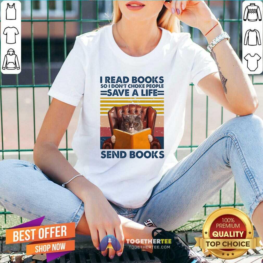 Cat Read Books So I Do Not Choke People Save A Life Send Books Vintage V-neck Cat Read Books So I Do Not Choke People Save A Life Send Books Vintage V-neck - Design By Togethertees.com