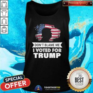 Do Not Blame Me I Voted For Trump American Flag 2024 Tank Top - Design By Togethertees.com