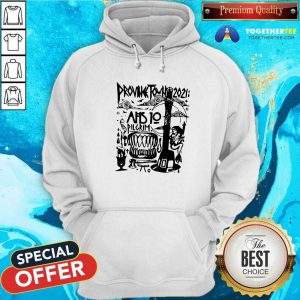 Prounk Town 2021 AHS 10 Pilgrim Hoodie - Design By Togethertees.com