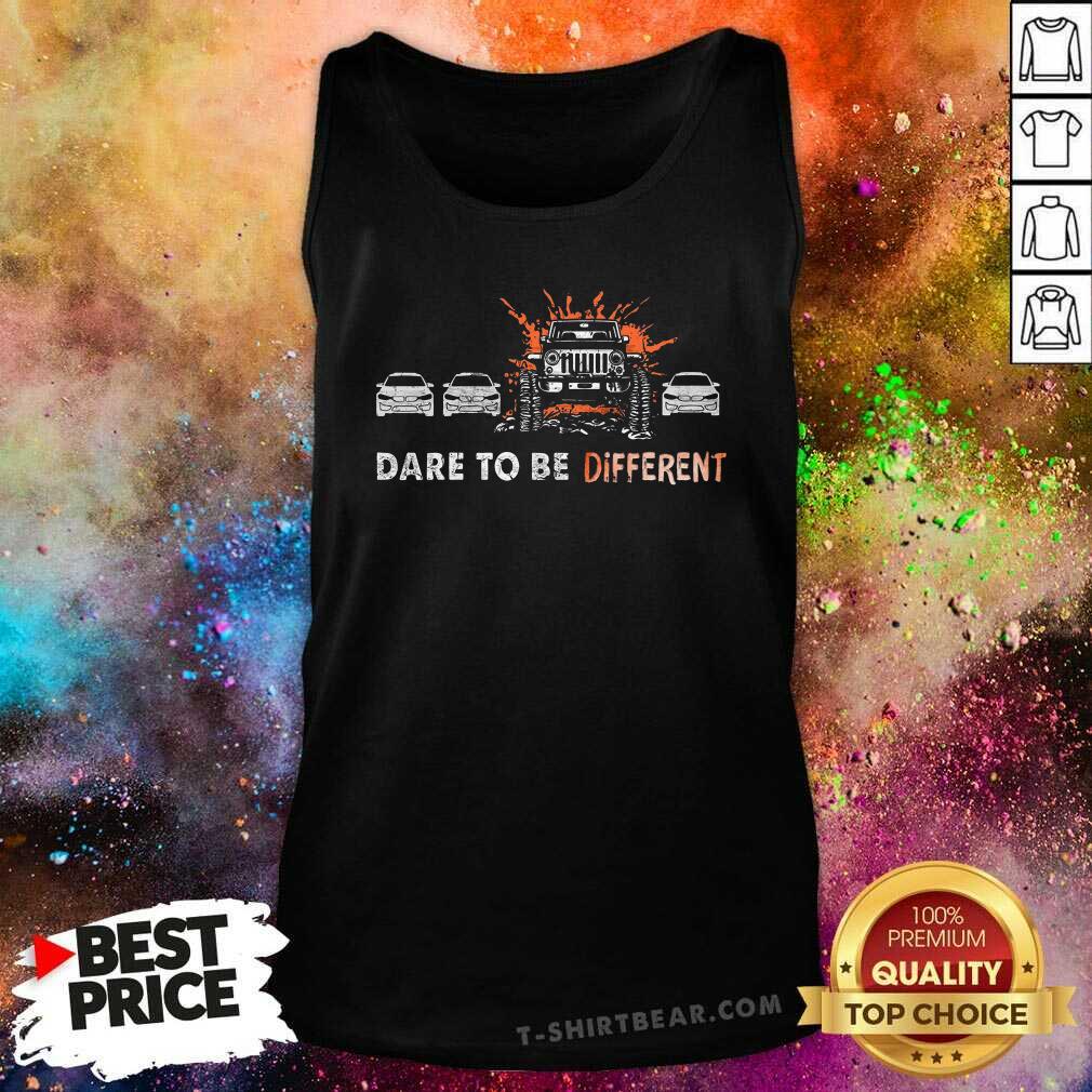 Premium Car Dare To Be Different Tank Top Premium Car Dare To Be Different Tank Top