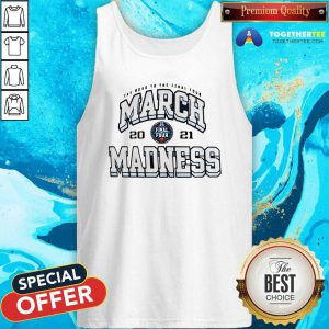 Premium The Road To The Final Four March 2021 Madness Tank Top