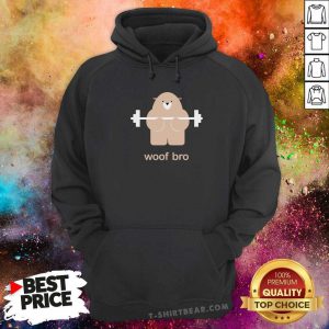 Pretty Bear Woof Bro Hoodie