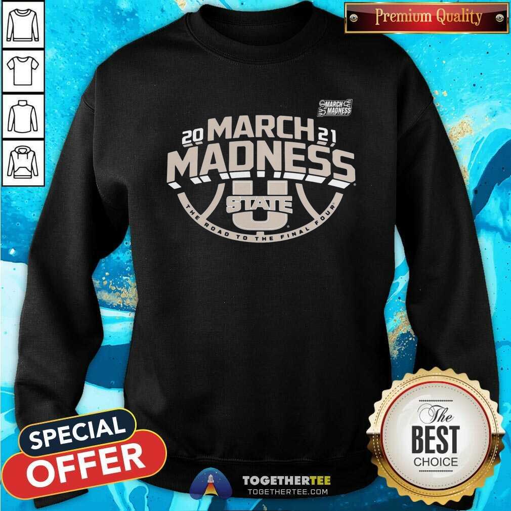 Pretty Utah State Aggies 2021 NCAA Basketball Tournament March Madness Bound Ticket Sweatshirt Pretty Utah State Aggies 2021 NCAA Basketball Tournament March Madness Bound Ticket Sweatshirt