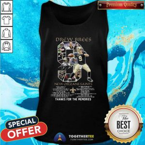 Top 9 Drew Brees New Orleans Saints 2006 2020 Tank Top