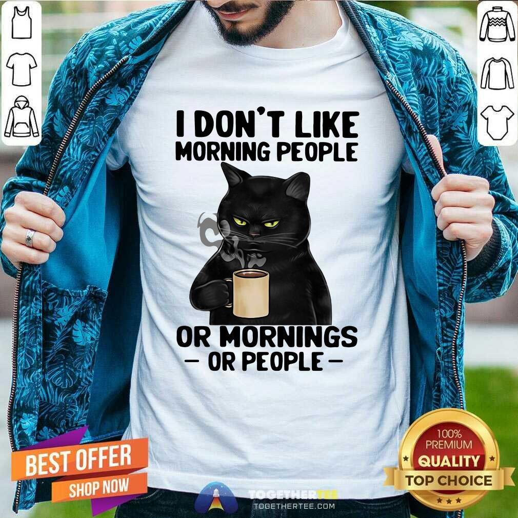 Top Black Cat I Do Not Like Morning People Shirt Black Cat I Do Not Like Morning People Shirt - Design By Togethertees.com