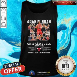 Joakim Noah Chicago Bulls 2007-2016 Thank You For The Memories Signature Tank Top - Design By Togethertees.com