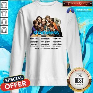 Shameless 2011 2021 11 Season 122 Episodes Thank You For The Memory Sweatshirt - Design By Togethertees.com
