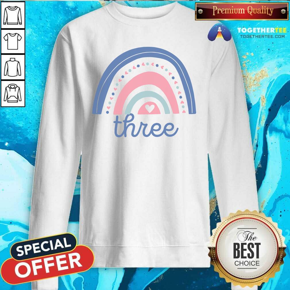 Cute Rainbow Three Birthday Sweatshirt Cute Rainbow Three Birthday Sweatshirt