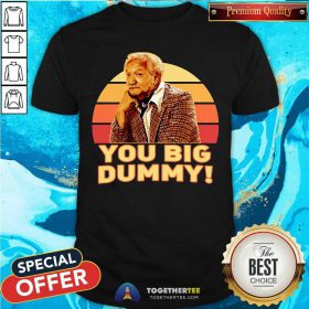 Sanford And Son You Big Dummy Vintage Shirt