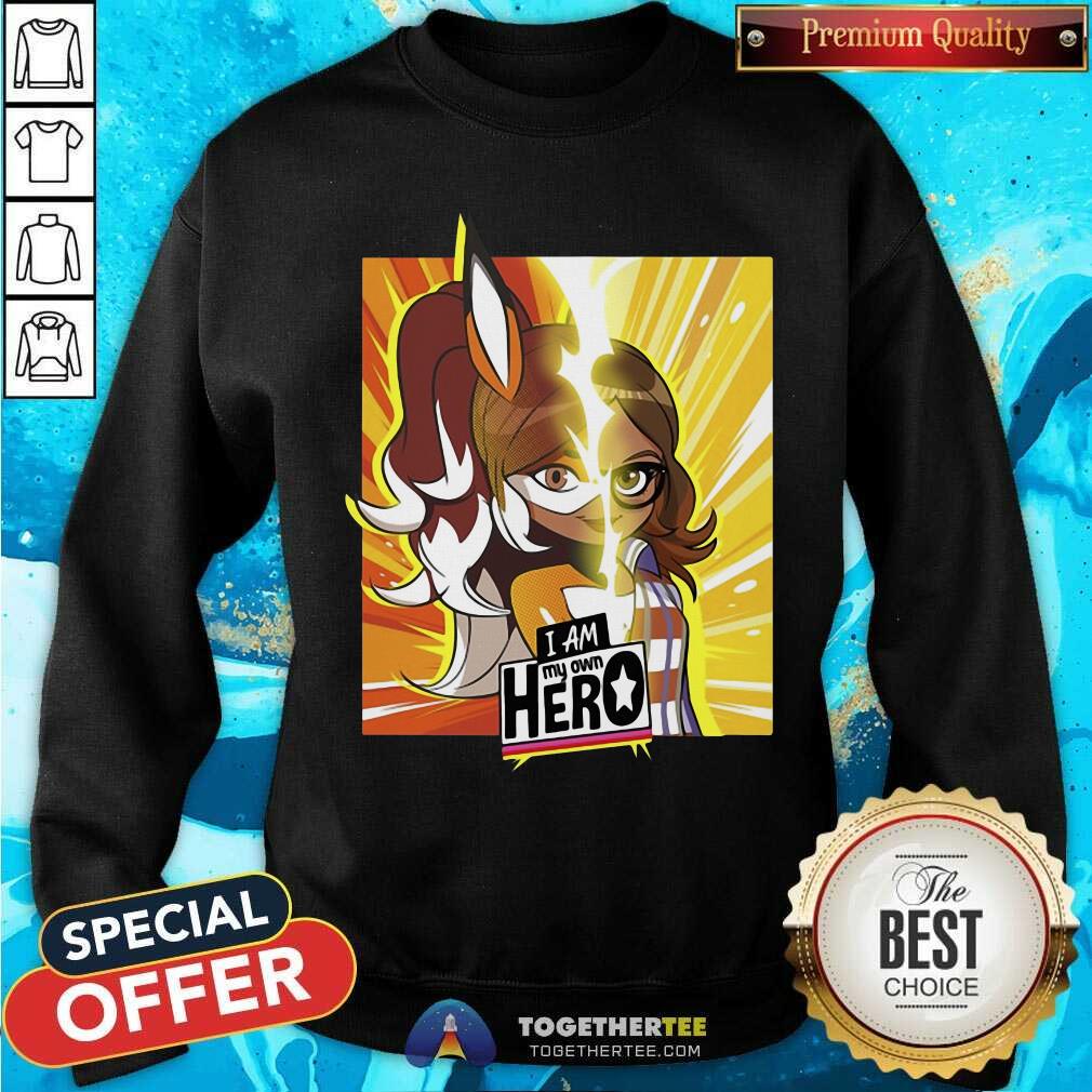 Miraculous Collection Rena Rouge I Am My Own Hero Sweatshirt Miraculous Collection Rena Rouge I Am My Own Hero Sweatshirt
