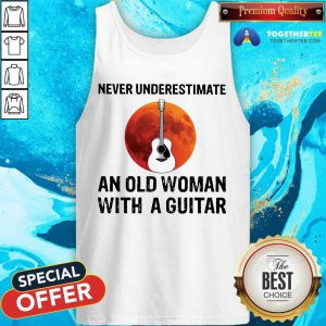 Never Underestimate An Old Woman With A Guitar Moon Tank Top