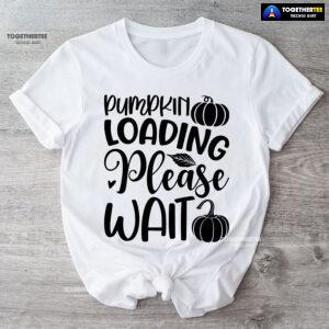 Pumpkin Loading Please Wait T-Shirt