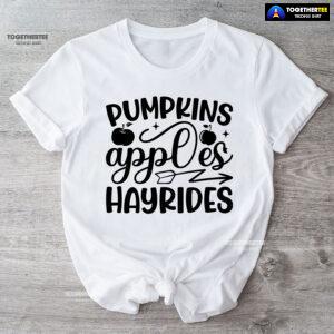 Pumpkins Apples Hayrides T-Shirt
