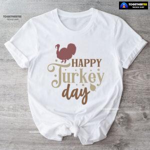 Happy Turkey Day T-Shirt
