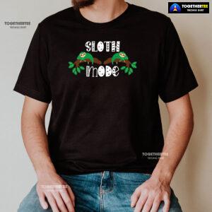 Sloth Mode Green Sloths T-Shirt - Men's Tee