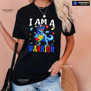 I Am A Warrior Dinosaur Autism Awareness T-Shirt