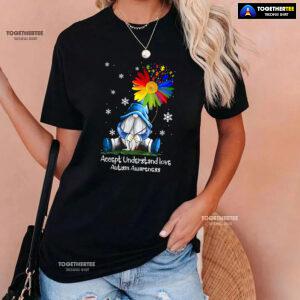 Accept Understand Love Autism Awareness Dwarf Flower T-Shirt