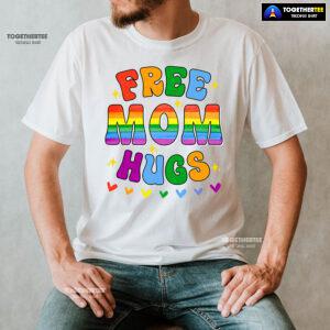 Free Mom Hugs LGBT T-Shirt