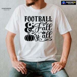 Football & Fall Y'all T-Shirt